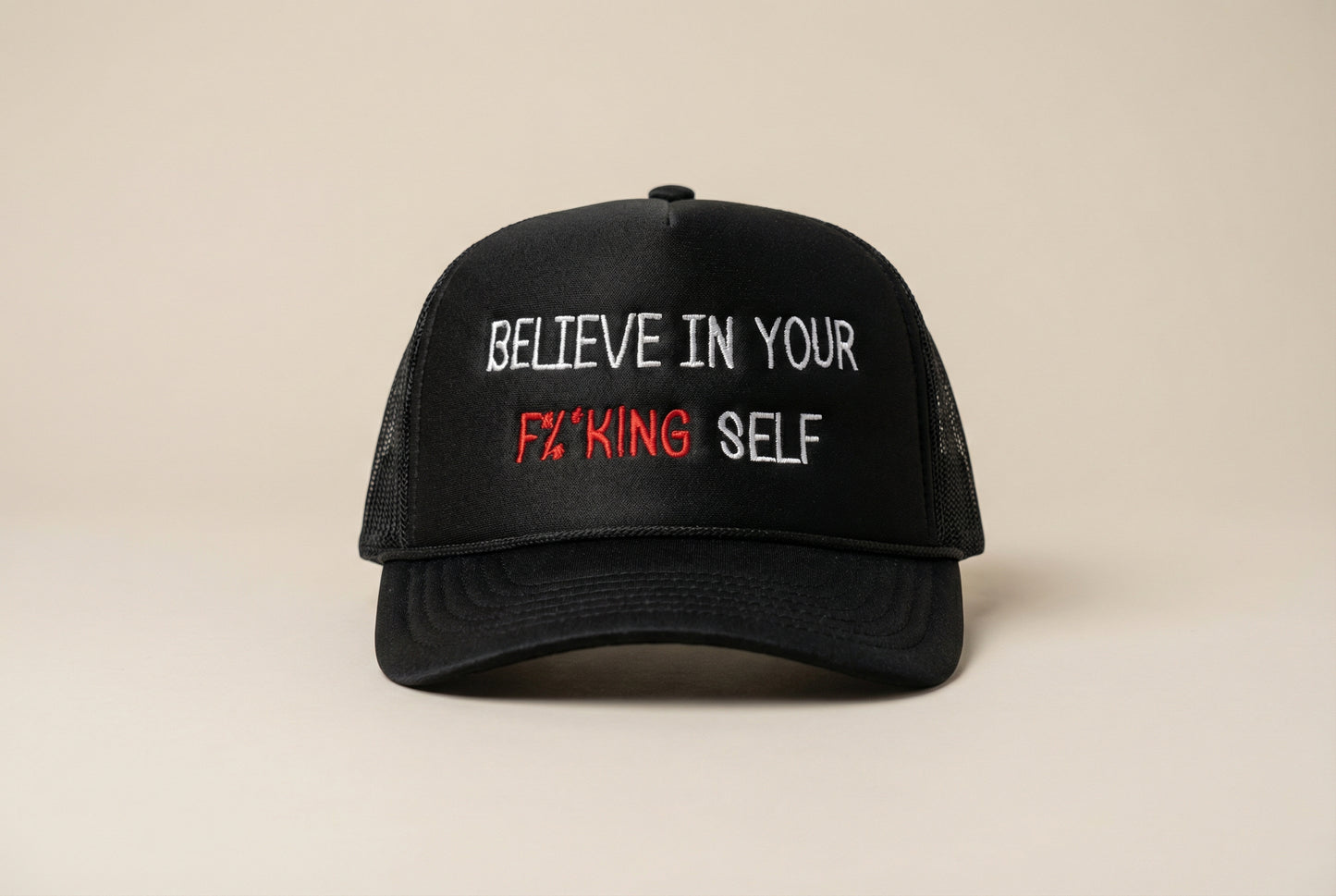 Believe In Yourself Trucker Hat (Explicit Edition)